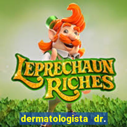 dermatologista dr. jorge tadeu lopes santos - sp